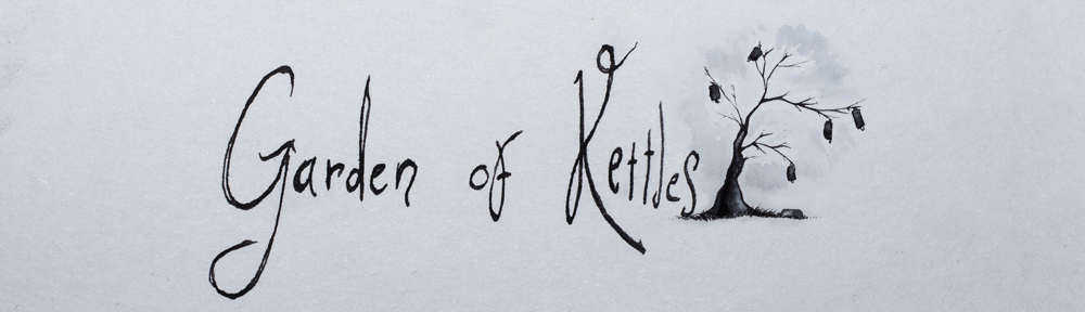 Garden Of Kettles